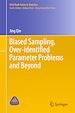 Télécharger le livre :  Biased Sampling, Over-identified Parameter Problems and Beyond