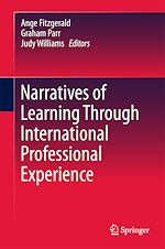 Télécharger le livre :  Narratives of Learning Through International Professional Experience