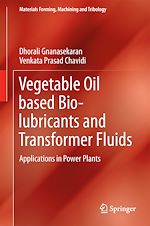 Download this eBook Vegetable Oil based Bio-lubricants and Transformer Fluids