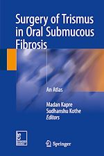 Télécharger le livre :  Surgery of Trismus in Oral Submucous Fibrosis
