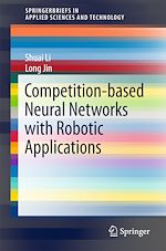 Télécharger le livre :  Competition-Based Neural Networks with Robotic Applications