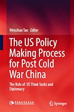 Télécharger le livre :  The US Policy Making Process for Post Cold War China