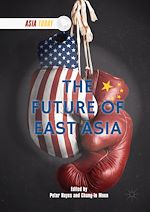 Télécharger le livre :  The Future of East Asia