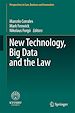 Télécharger le livre :  New Technology, Big Data and the Law