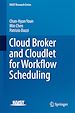 Télécharger le livre :  Cloud Broker and Cloudlet for Workflow Scheduling