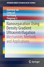 Télécharger le livre :  Nanoseparation Using Density Gradient Ultracentrifugation