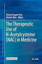 Télécharger le livre :  The Therapeutic Use of N-Acetylcysteine (NAC) in Medicine
