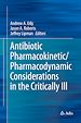 Télécharger le livre :  Antibiotic Pharmacokinetic/Pharmacodynamic Considerations in the Critically Ill