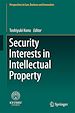 Télécharger le livre :  Security Interests in Intellectual Property
