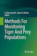 Télécharger le livre :  Methods For Monitoring Tiger And Prey Populations