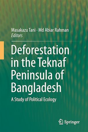 Téléchargez le livre :  Deforestation in the Teknaf Peninsula of Bangladesh