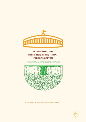 Téléchargez le livre :  Integrating the Third Tier in the Indian Federal System