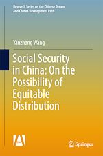 Télécharger le livre :  Social Security in China: On the Possibility of Equitable Distribution in the Middle Kingdom
