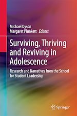 Télécharger le livre :  Surviving, Thriving and Reviving in Adolescence