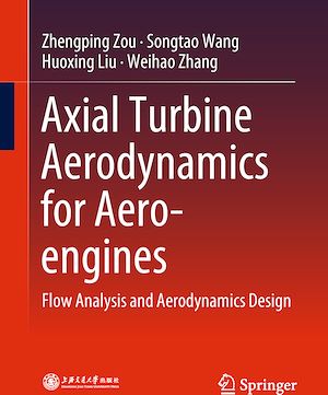 Téléchargez le livre :  Axial Turbine Aerodynamics for Aero-engines
