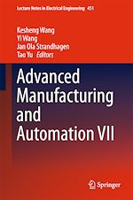 Télécharger le livre :  Advanced Manufacturing and Automation VII