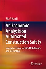 Télécharger le livre :  An Economic Analysis on Automated Construction Safety
