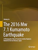 Télécharger le livre :  The 2016 Mw 7.1 Kumamoto Earthquake