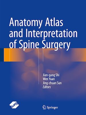 Téléchargez le livre :  Anatomy Atlas and Interpretation of Spine Surgery