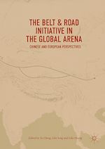 Télécharger le livre :  The Belt & Road Initiative in the Global Arena