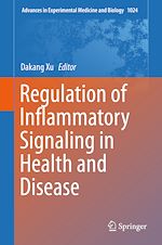 Télécharger le livre :  Regulation of Inflammatory Signaling in Health and Disease
