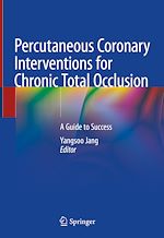 Télécharger le livre :  Percutaneous Coronary Interventions for Chronic Total Occlusion