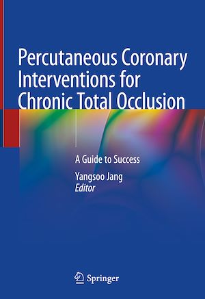 Téléchargez le livre :  Percutaneous Coronary Interventions for Chronic Total Occlusion