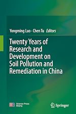 Télécharger le livre :  Twenty Years of Research and Development on Soil Pollution and Remediation in China