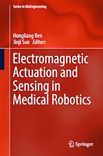 Télécharger le livre :  Electromagnetic Actuation and Sensing in Medical Robotics