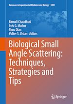 Télécharger le livre :  Biological Small Angle Scattering: Techniques, Strategies and Tips