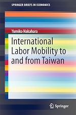 Télécharger le livre :  International Labor Mobility to and from Taiwan