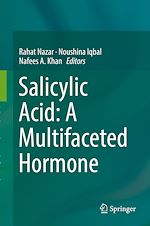 Télécharger le livre :  Salicylic Acid: A Multifaceted Hormone