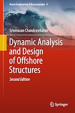 Download this eBook Dynamic Analysis and Design of Offshore Structures
