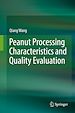 Télécharger le livre :  Peanut Processing Characteristics and Quality Evaluation