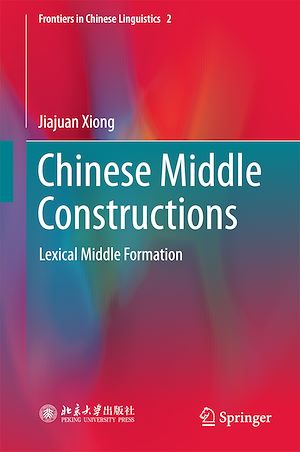 Téléchargez le livre :  Chinese Middle Constructions
