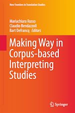 Download this eBook Making Way in Corpus-based Interpreting Studies