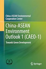 Télécharger le livre :  China-ASEAN Environment Outlook 1 (CAEO-1)