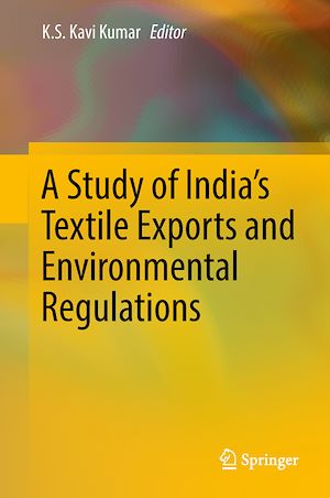 Téléchargez le livre :  A Study of India's Textile Exports and Environmental Regulations