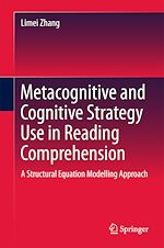 Télécharger le livre :  Metacognitive and Cognitive Strategy Use in Reading Comprehension