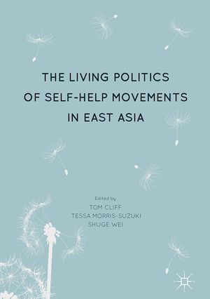 Téléchargez le livre :  The Living Politics of Self-Help Movements in East Asia