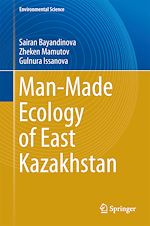 Télécharger le livre :  Man-Made Ecology of East Kazakhstan