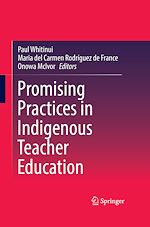 Télécharger le livre :  Promising Practices in Indigenous Teacher Education