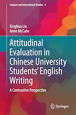 Télécharger le livre :  Attitudinal Evaluation in Chinese University Students' English Writing
