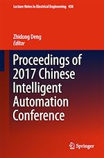 Télécharger le livre :  Proceedings of 2017 Chinese Intelligent Automation Conference