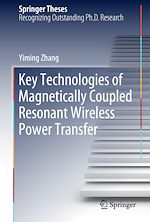 Télécharger le livre :  Key Technologies of Magnetically-Coupled Resonant Wireless Power Transfer