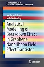Télécharger le livre :  Analytical Modelling of Breakdown Effect in Graphene Nanoribbon Field Effect Transistor