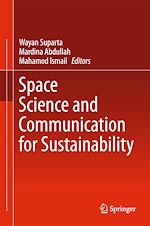 Télécharger le livre :  Space Science and Communication for Sustainability