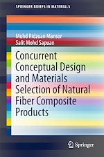 Download this eBook Concurrent Conceptual Design and Materials Selection of Natural Fiber Composite Products