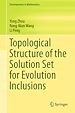 Télécharger le livre :  Topological Structure of  the Solution Set for Evolution Inclusions