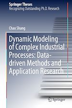 Télécharger le livre :  Dynamic Modeling of Complex Industrial Processes: Data-driven Methods and Application Research